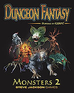 Dungeon Fantasy Monsters 2